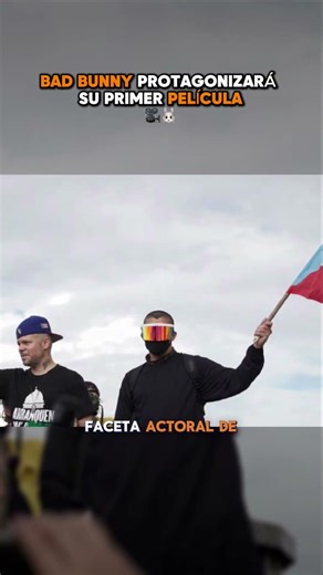 BAD BUNNY WILL STAR IN HIS FIRST MOVIE🎥🐰