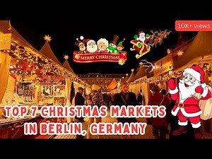 🇩🇪Most beautiful Christmas Markets of Berlin (Weihnachtsmarkt)! 4K Walking tour🇩🇪
