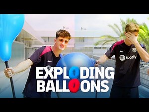 🎈💥💥🎈 BOOM! EXPLODING BALLOONS CHALLENGE WITH PAU VÍCTOR & PABLO TORRE | FC Barcelona 🔵🔴