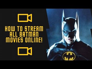 Stream All Batman Movies 1966 - 2022 | Film Watch Guide
