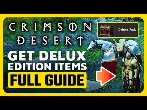 Crimson Desert - How To Get Deluxe Edition Items and Pre Order Bonus (Equip Armor & Horse Tack)