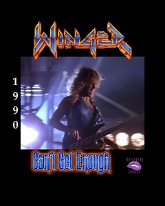 Winger - Can't Get Enough | Hairspray Heaven