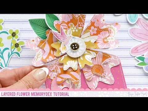 Layered Flower MemoryDex Tutorial by Paige Evans