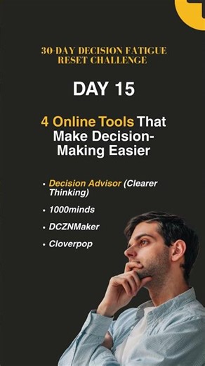 DAY 15 - 4 Online Tools That Make Decision-Making Easier
