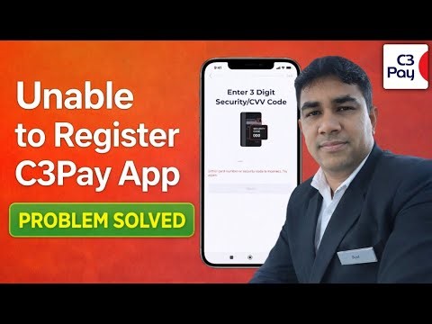 Unable to Register C3Pay App? Card Number or Security Code Incorrect Fix