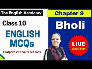 Bholi Class 10 Important MCQs English Chapter 9 Footprints without Feet Book