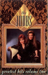 The Judds - Greatest Hits Volume Two
