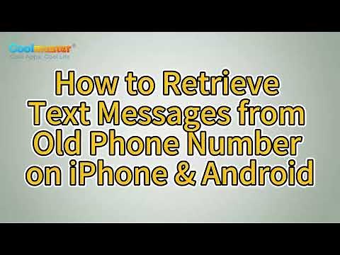 How to Retrieve Text Messages from Old Phone Number Handily