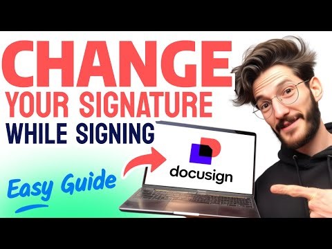 How to CHANGE SIGNATURE in DocuSign While Signing (Step by Step) 2025