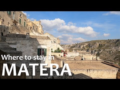 Where to stay in Matera, hotels and recommendations