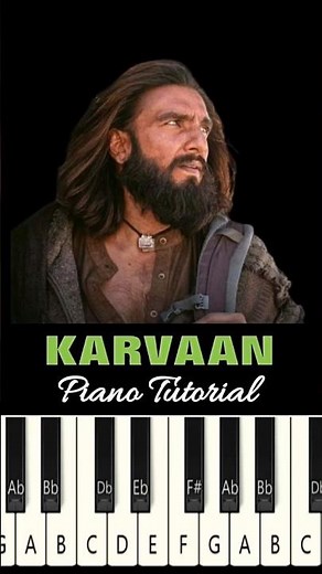 Karvaan Song - Piano tutorial