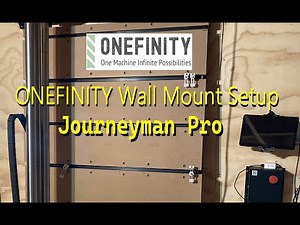 Wall Mounting my ONEFINITY Journeyman pro
