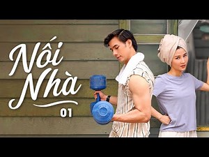 Phim Hay | Nối Nhà - Tập 1 | Phim Việt Nam Mới Hay Nhất | Phim Truyền Hình Việt Nam Mới 2025