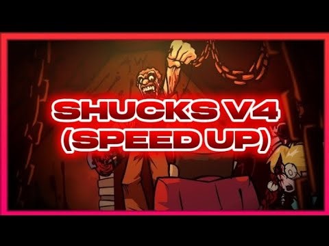 SHUCKS - V4 (Speed Up) - [OUTDATED]