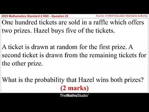 2023 Maths Standard 2 HSC Q23 How to find probability of outcome in 2-stage experiment (ticket draw)