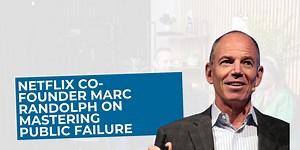 Netflix Co-founder on Mastering Public Failure