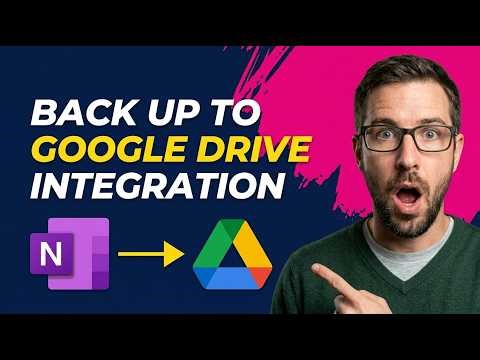 How To Back Up OneNote Notes To Google Drive - OneNote Google Drive Integration [2026 Guide]