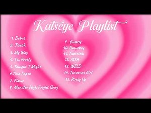 Katseye Playlist all songs | WITH Timestamps