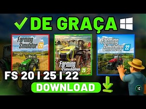 Como Baixar o Farming Simulator 25, 22 e 20 de Graça no PC