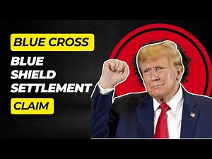 Blue Cross Blue Shield Settlement Claim this Amount, Check Eligibility & Payment Date