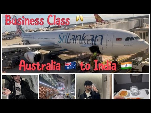 Student Life Upgrade🥂: Flying Business Class from Australia🇦🇺 to India🇮🇳 with #srilankan #airlines 🤗