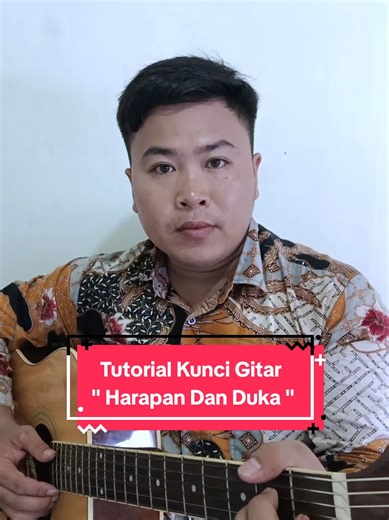 Tutorial Kunci Gitar Lagu Harapan Dan Duka