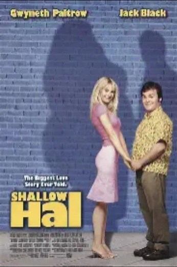Shallow Hal (2002)