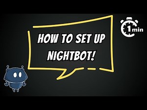 1-Minute Guide: How to Set Up Nightbot on Twitch!