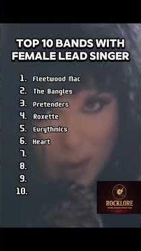 Top ten bands with female singers