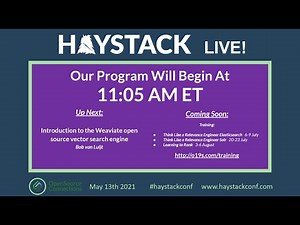 Haystack LIVE! Introduction to the Weaviate open source vector search engine