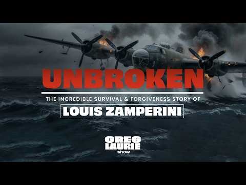 Unbroken: The Incredible Survival & Forgiveness Story of Louis Zamperini