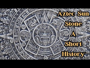Aztec Sun Stone History