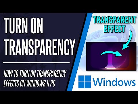 How to Turn On Transparency Effects on Windows 11 PC