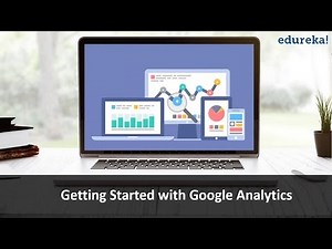 Mind Luster - Learn Getting Started With Google Analytics | Google Analytics Tutorial | Google Analytics for Beginners