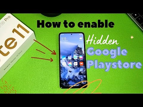 REDMI NOTE 11 PRO: Google Play Store Installation | Complete Guide