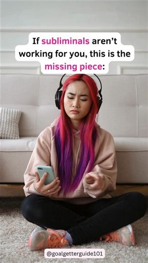 If subliminals aren't working for you, this is the missing piece