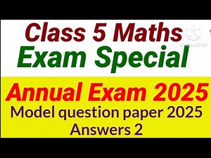 Class 5 Maths Annual exam important questions part 2| Class 5 Maths Annual exam model question paper
