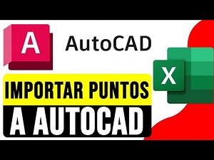 Cómo IMPORTAR PUNTOS a AUTOCAD desde EXCEL 2025 | Importar Coordenadas de Excel a AutoCAD