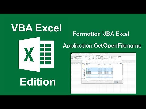 Formation VBA Excel - Application.GetOpenFilename