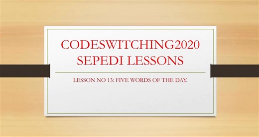 Sepedi lessons. Five words of the day.