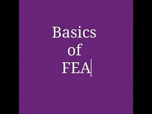 Basics of FEA