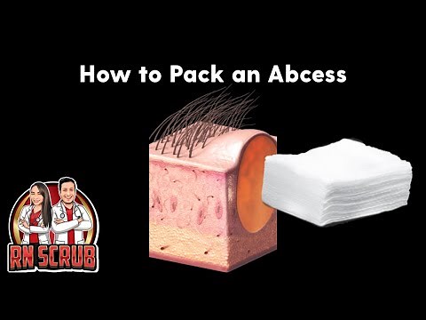 How to Pack an Abscess