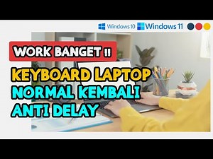 HOW TO OVERCOME KEYBOARD DELAY / SLOW / NGELAGING WHEN TYPE & GAME! (WINDOWS 11 & WINDOWS 10)