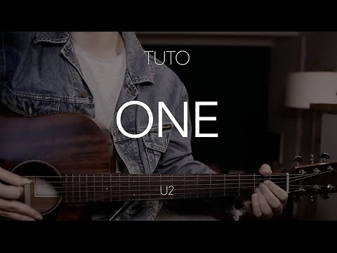 TUTO GUITARE DÉBUTANT : One - U2