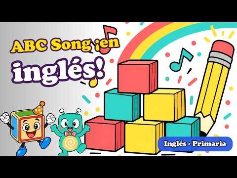 El abecedario en inglés | ABC Song | Canción para niños