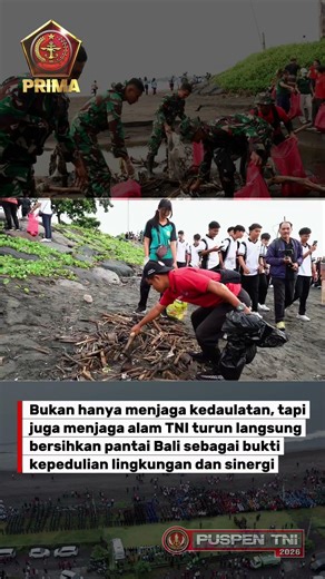 The Indonesian National Armed Forces and the People Unite to Clean Up Bali's Coastal Areas