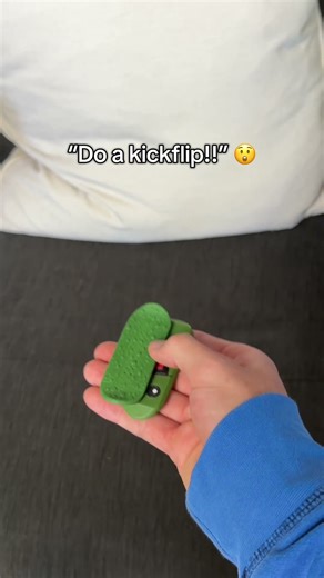 How about I do a quintuple kick flip…😆