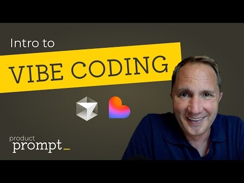 Intro to Vibe Coding : Use Cursor, Lovable, and More to Journey from Product Idea to Code