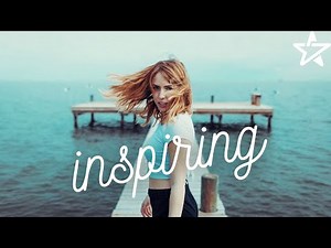Inspiring Background Music For Videos & Ads [Royalty Free-Commercial Use]