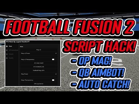 NEW Football Fusion 2 Script Hack Mag Ball Auto Catch + Speed PASTEBIN 2025